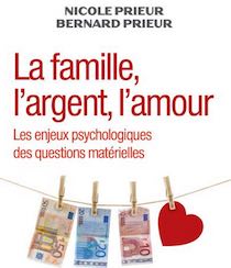 la famille l'argent l'amour de N Prieur